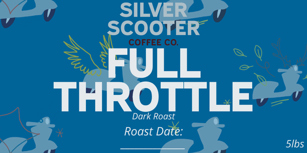 Silver Scooter Coffee Co.  Full Throttle - Colombia Single Origin Dark Roast 5Lbs Bag