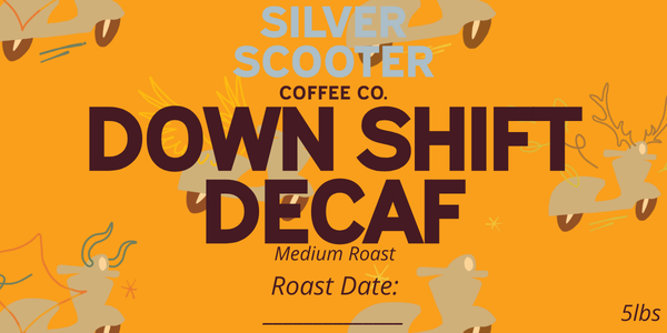 Silver Scooter Coffee Co. - Down Shift Decaf 5Lbs Bag